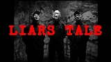 Thumbnail video Liars Tale