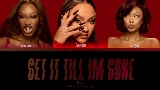 Thumbnail video Get It Till I’m Gone