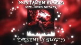 Thumbnail video MONTAGEM RUGADA - Extremely Slowed
