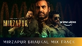 Thumbnail video Mirzapur Bhaukal - Nawed and Zoheb Mix