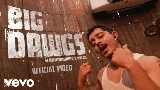 Thumbnail video Big Dawgs