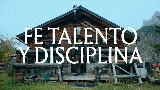 Thumbnail video Fe, Talento y Disciplina