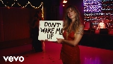 Thumbnail video Don't Wake Me Up [Feat. Jesse Welles]