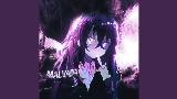 Thumbnail video MALVADA - Super Slowed