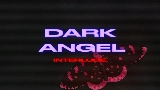 Thumbnail video dark angel interlude