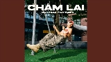 Thumbnail video Chậm Lại