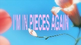 Thumbnail video In Pieces Again