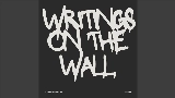 Thumbnail video Writings On The Wall