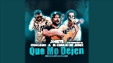 Thumbnail video Que Me Dejen