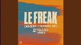 Thumbnail video Le Freak (Where I Wanna Be)