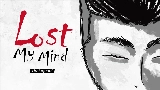 Thumbnail video Lost My Mind (LMM)