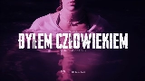 Thumbnail video Byłem człowiekiem