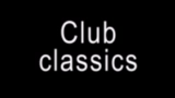 Thumbnail video Club classics