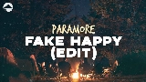 Thumbnail video Fake Happy (Edit)