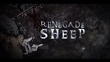 Thumbnail video RENEGADE SHEEP