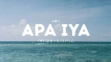 Thumbnail video Apa Iya