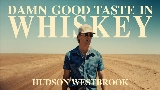 Thumbnail video Damn Good Taste in Whiskey