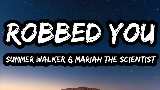 Thumbnail video Robbed You (with Mariah the Scientist)