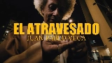 Thumbnail video El Atravesado