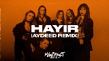 Thumbnail video Hayır - AYDEED Remix