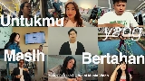 Thumbnail video Untukmu yang Masih Bertahan