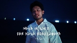 Thumbnail video Masa ini, Nanti, dan Masa Indah Lainnya
