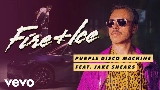 Thumbnail video Fire & Ice (feat. Jake Shears)