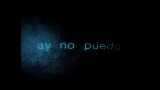 Thumbnail video Ay No Puedo
