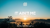 Thumbnail video It Ain't Me