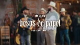 Thumbnail video Besos de Papel (En Vivo)