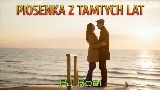 Thumbnail video Piosenka z tamtych lat